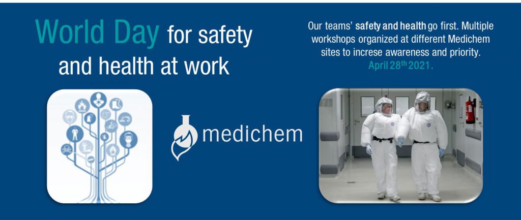 World Day for safety and health at work. Medichem teams' safety and health go first.