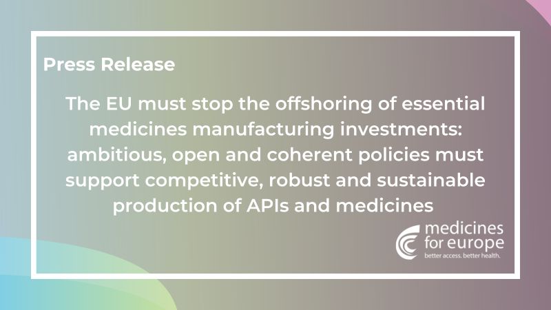 Press Release, The EU must stop the offshoring of essential medicines manufacturing investments