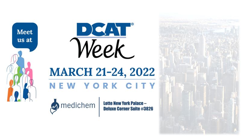 Medichem participated in the DCAT Week at New York City on on March 21 - 22 2022